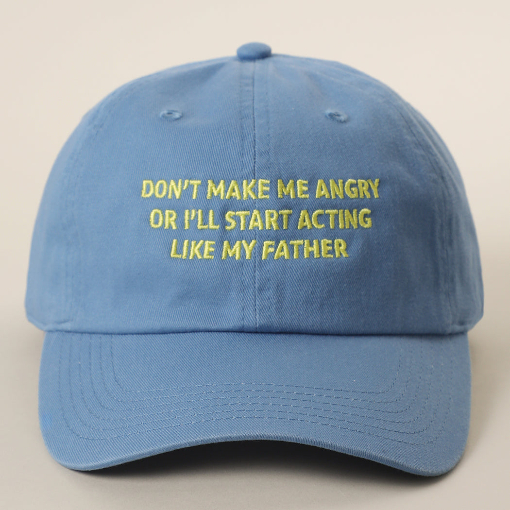 Don't Make Me Angry embroidered baseball cap in sky blue
