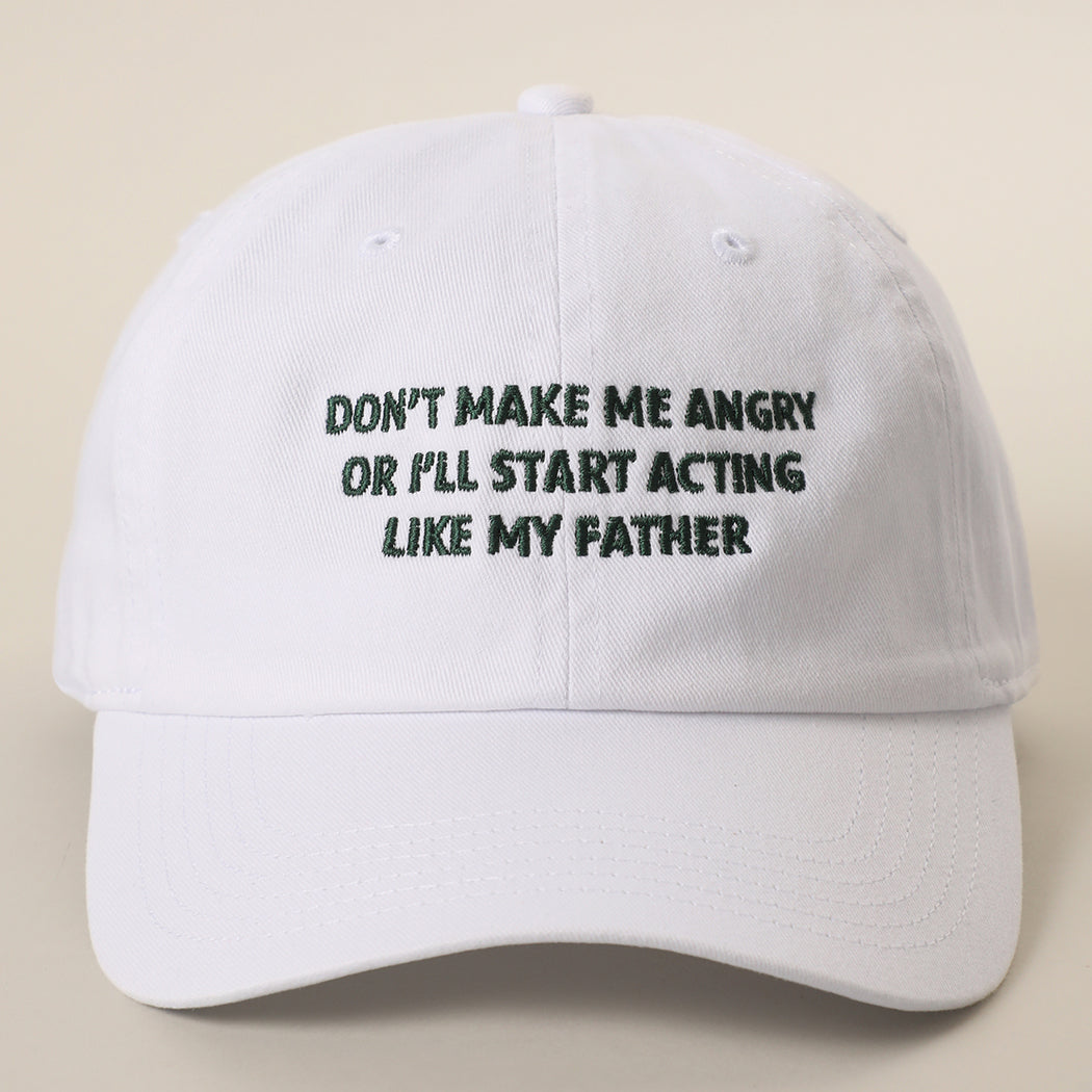 Don't Make Me Angry embroidered baseball cap in white