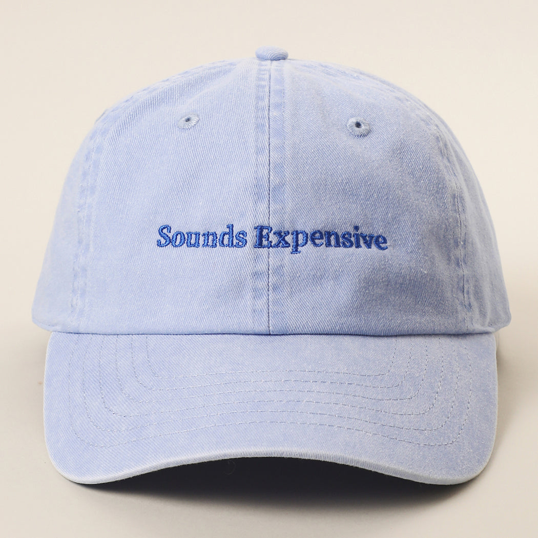 Sounds Expensive embroidered baseball cap in sax blue