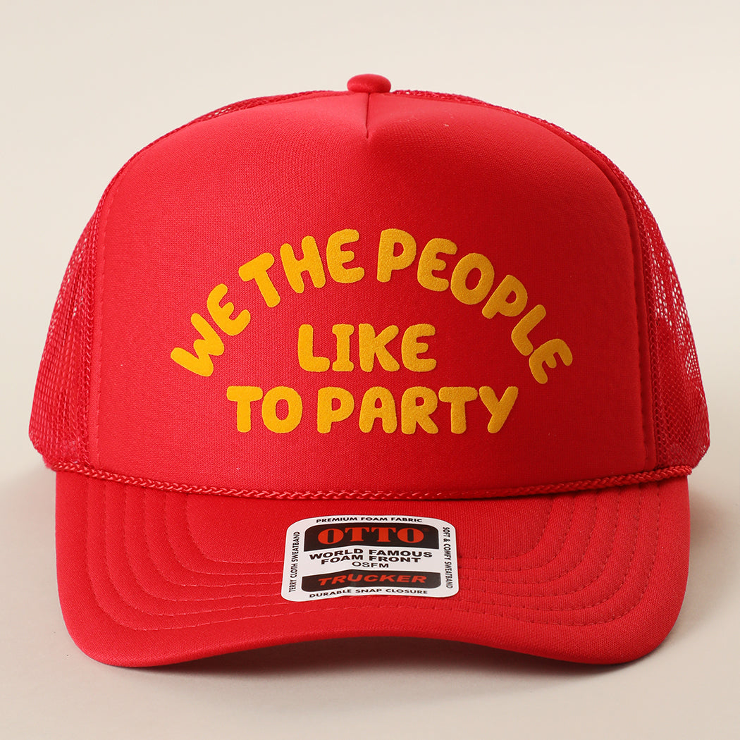 We The People Like To Party foam trucker hat in red