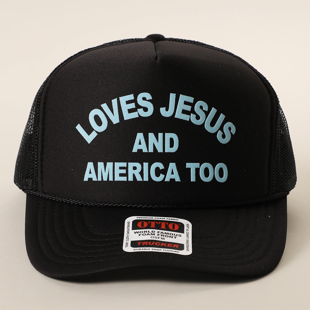 Loves Jesus And America Too foam trucker hat in black