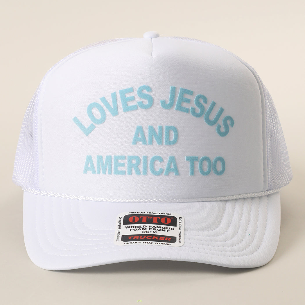 Loves Jesus And America Too foam trucker hat in white