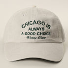 Chicago Is Always A Good Choice baseball cap in sand