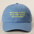 Don't Make Me Angry embroidered baseball cap in sky blue