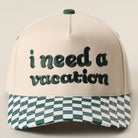 I Need A Vacation checkered brim trucker hat in dark green