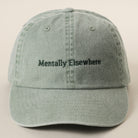 Mentally Elsewhere embroidered baseball cap in green tea