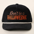Don't Be a Halloweenie corduroy rope trucker hat in black