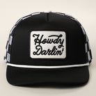 Howdy Darlin' patch checker foam trucker hat in black