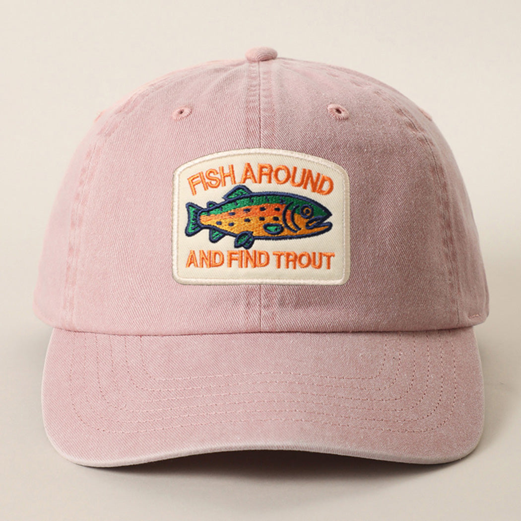 Fish Around and Find Trout patch baseball cap in smoke pink