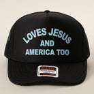 Loves Jesus And America Too foam trucker hat in black