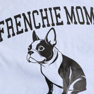 Frenchie Mom garment-dyed t-shirt in light blue, detail view