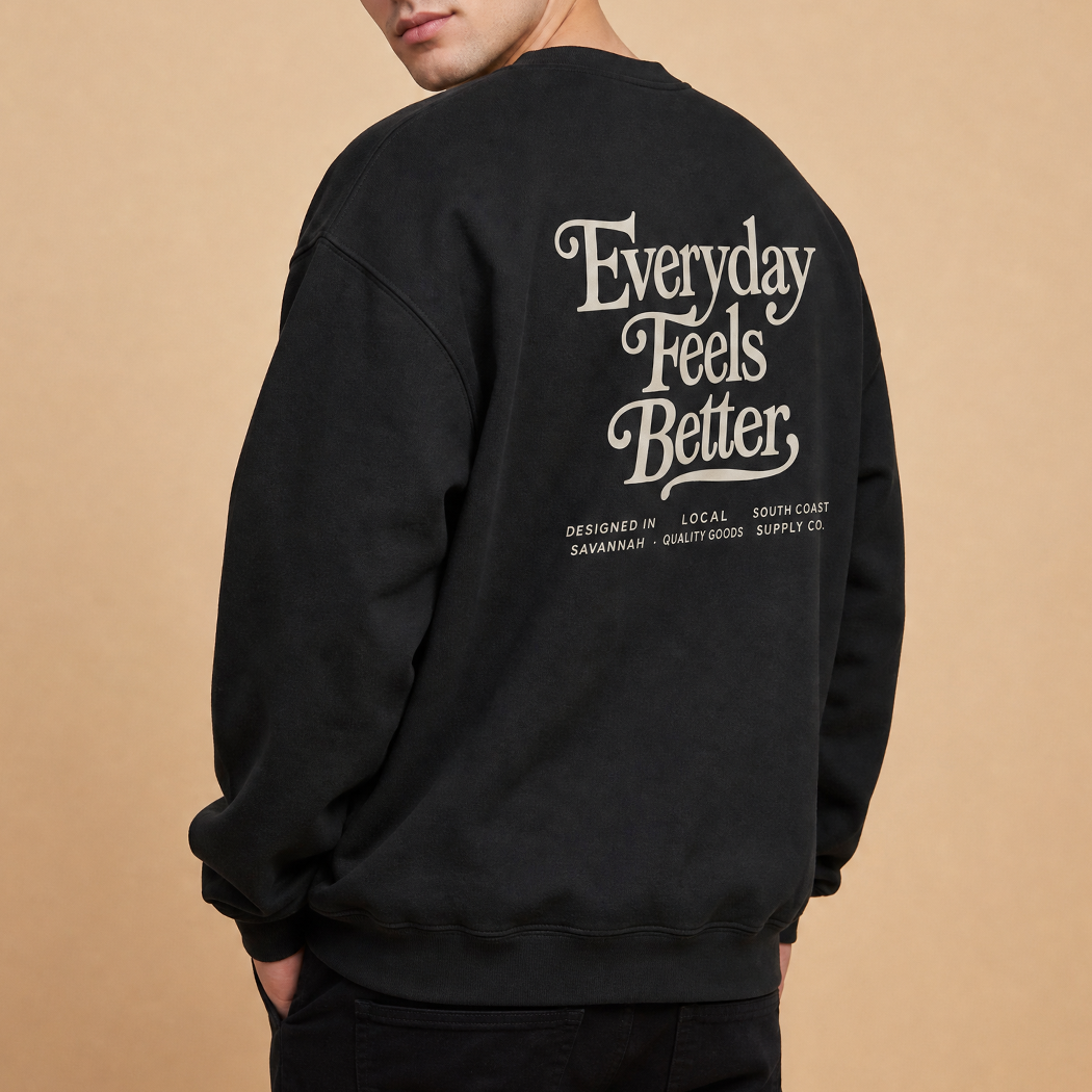 Everyday Feels Better graphic sweatshirt in black
