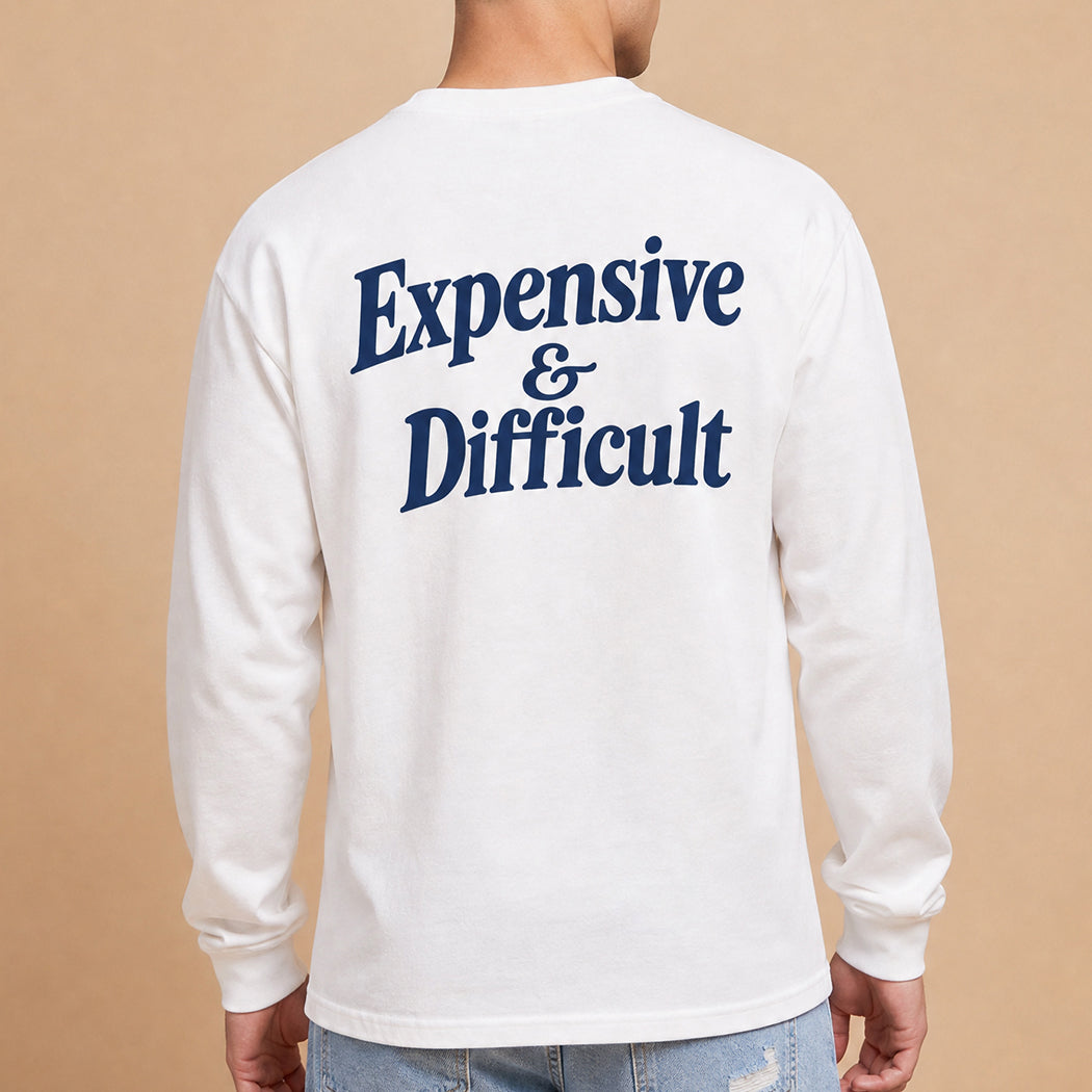 Expensive and Difficult graphic sweatshirt in white